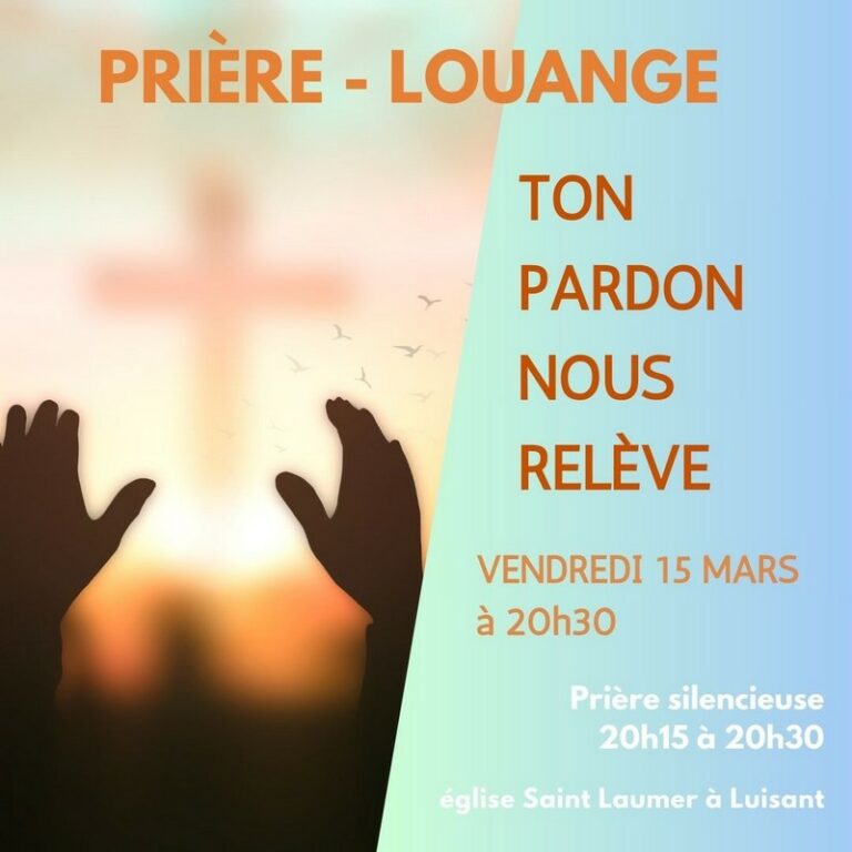 Prière-Louange Luisant-mars2024